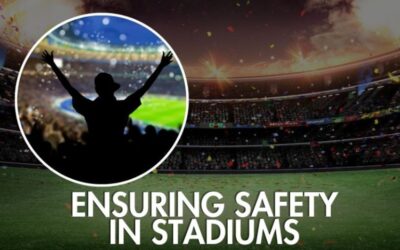 Ensuring Safety in Stadiums